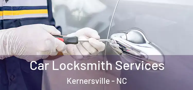Car Locksmith Services Kernersville - NC