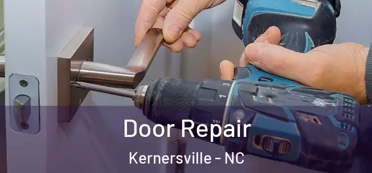 Door Repair Kernersville - NC