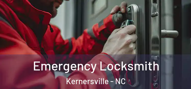 Emergency Locksmith Kernersville - NC