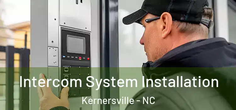 Intercom System Installation Kernersville - NC